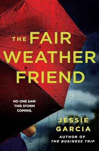 The Fair Weather Friend