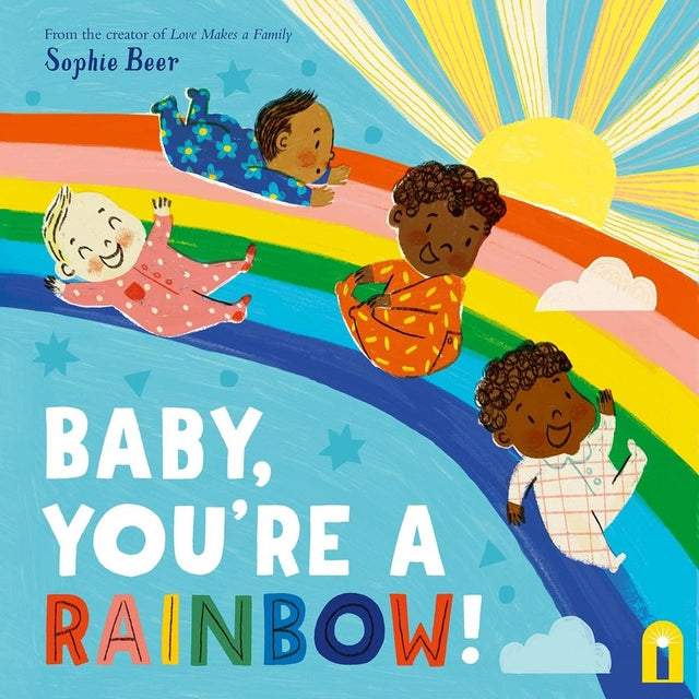 Baby, You’re a Rainbow!