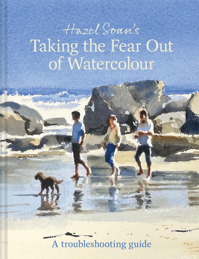 Taking the Fear Out of Watercolour