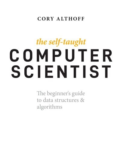 The Self-Taught Computer Scientist