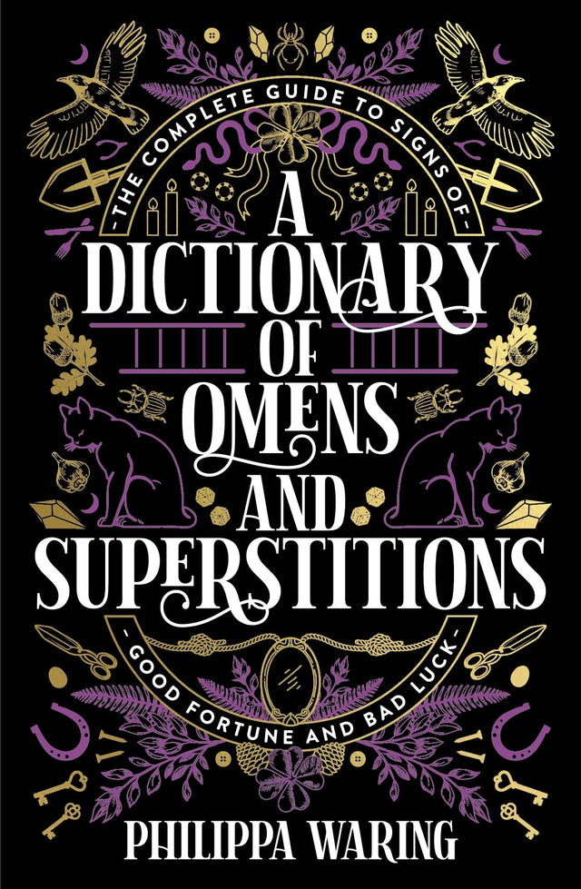 A Dictionary of Omens and Superstitions