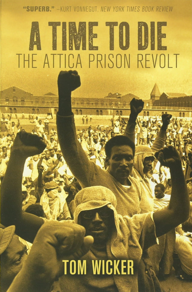 A Time To Die: The Attica Prison Revolt