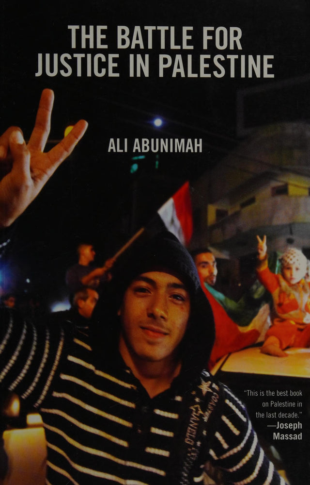 The Battle For Justice In Palestine