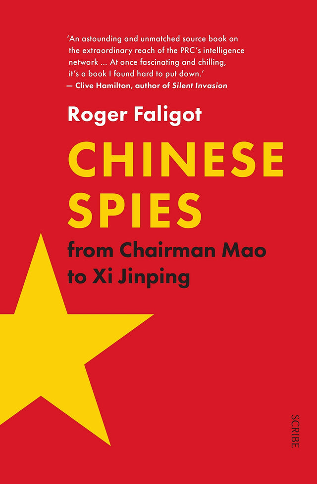 Chinese Spies: From Chairman Mao to Xi Jimping