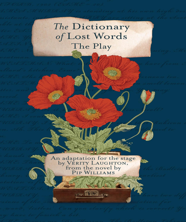 Dictionary of Lost Words: The Play