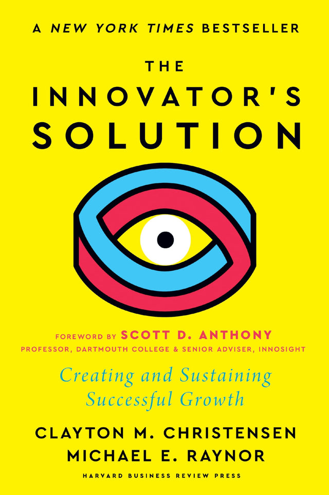 The Innovator's Solution