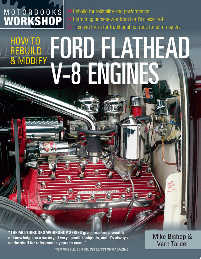 How to Rebuild & Modify Ford Flathead V-8 Engines