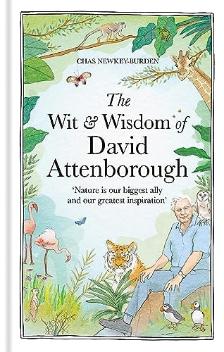 The Wit and Wisdom of David Attenborough