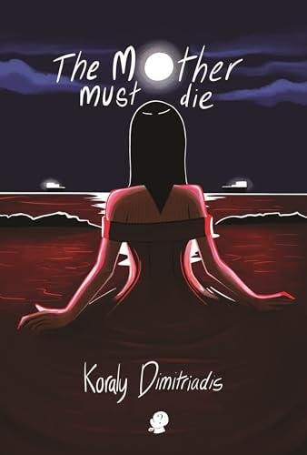 The Mother Must Die