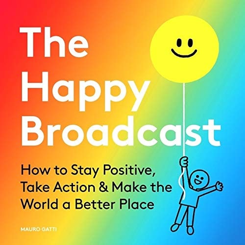 The Happy Broadcast