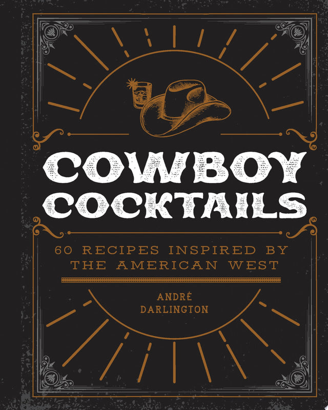 Cowboy Cocktails