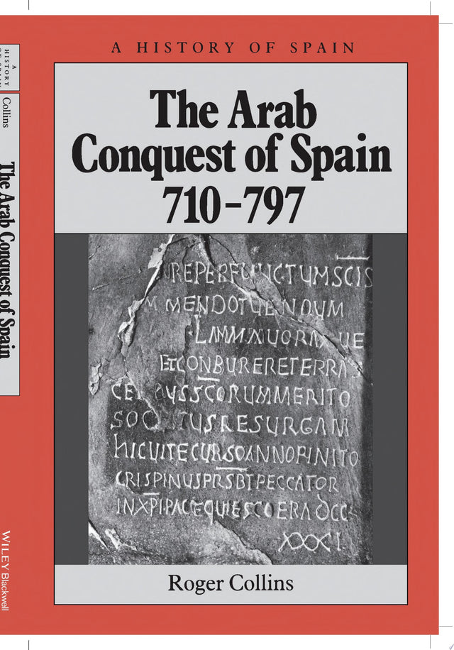 The Arab Conquest of Spain