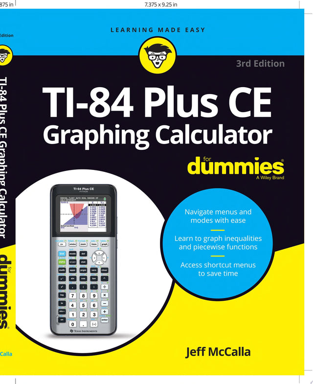 TI-84 Plus CE Graphing Calculator For Dummies