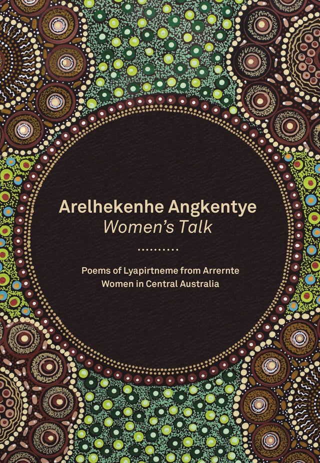 Arelhekenhe Angkentye: Women's Talk