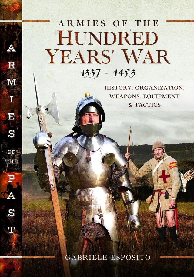 Armies of the Hundred Years' War 1337β1453