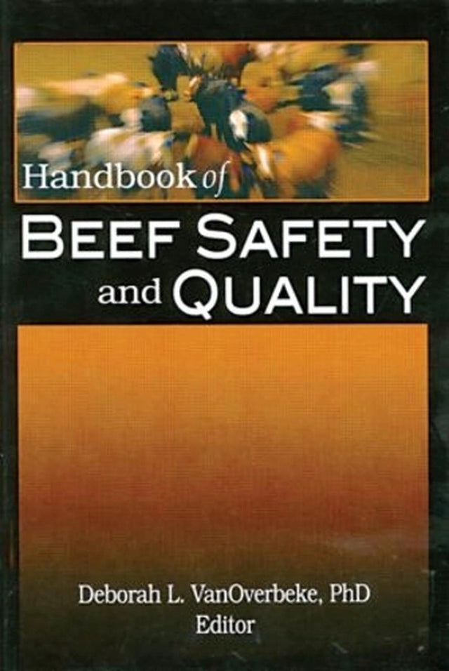 Handbook of Beef Safety and Quality