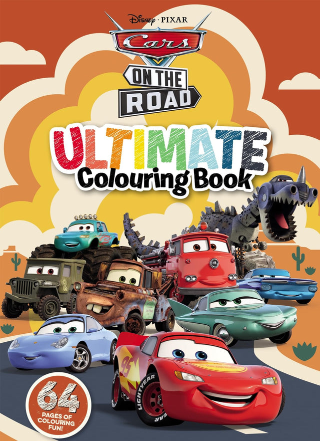 Cars On the Road: Ultimate Colouring Book (Disney Pixar)