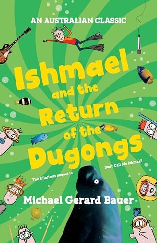 Ishmael and the Return of the Dugongs (Ishmael #2: New Edition)