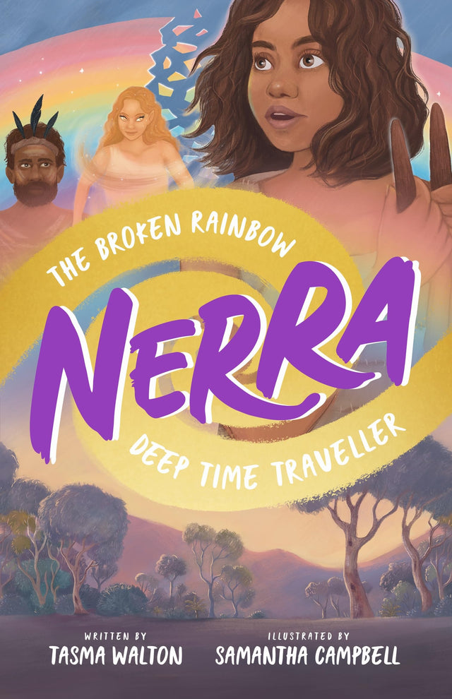 The Broken Rainbow (Nerra: Deep Time Traveller #1)