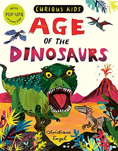 Curious Kids: Age of the Dinosaurs