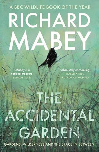 The Accidental Garden