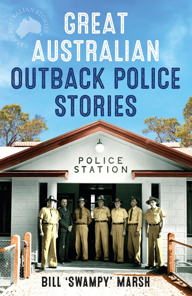 Great Australian Outback Police Stories