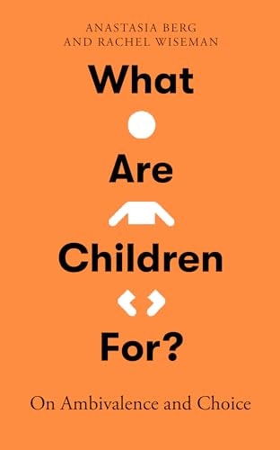 What Are Children For?