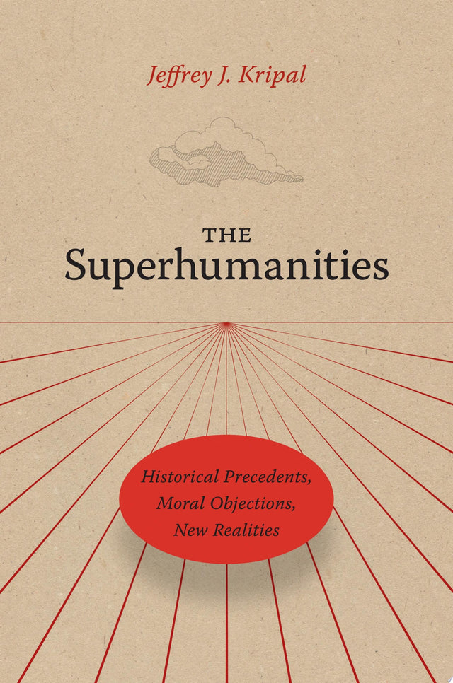 The Superhumanities
