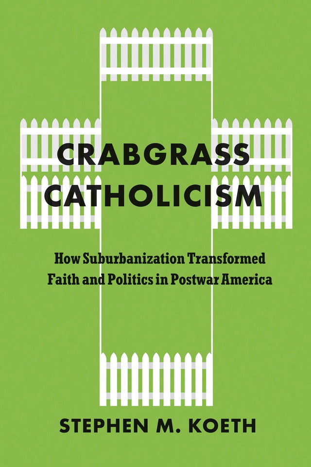 Crabgrass Catholicism