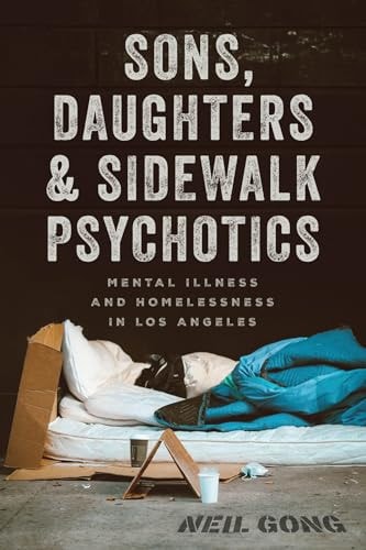 Sons, Daughters, and Sidewalk Psychotics