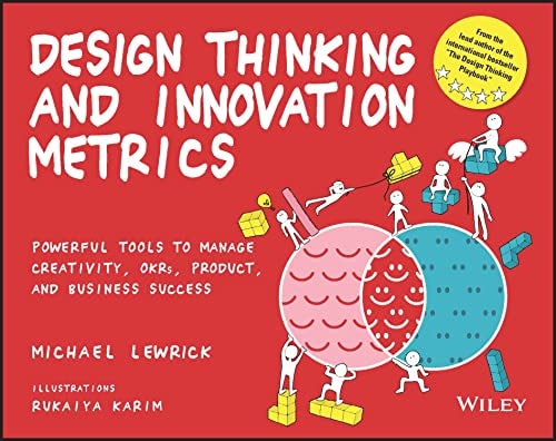 Design Thinking and Innovation Metrics