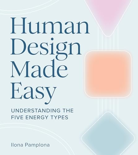 Human Design Made Easy