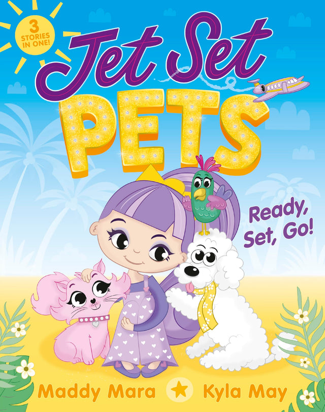 Ready, Set, Go! (Jet Set Pets, #1)