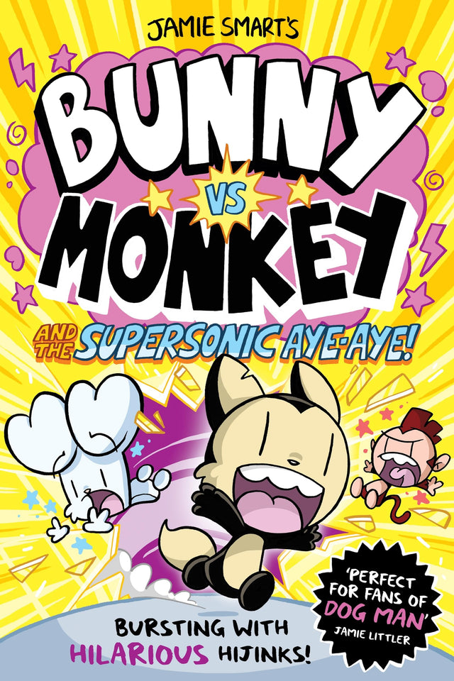 Bunny vs Monkey and the Supersonic Aye-aye (a Phoenix Comic Book, from the million-selling Jamie Smart, Illustrator of the Year)