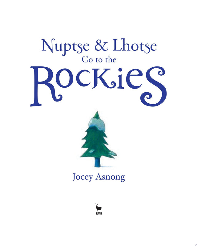 Nuptse and Lhotse Go to the Rockies