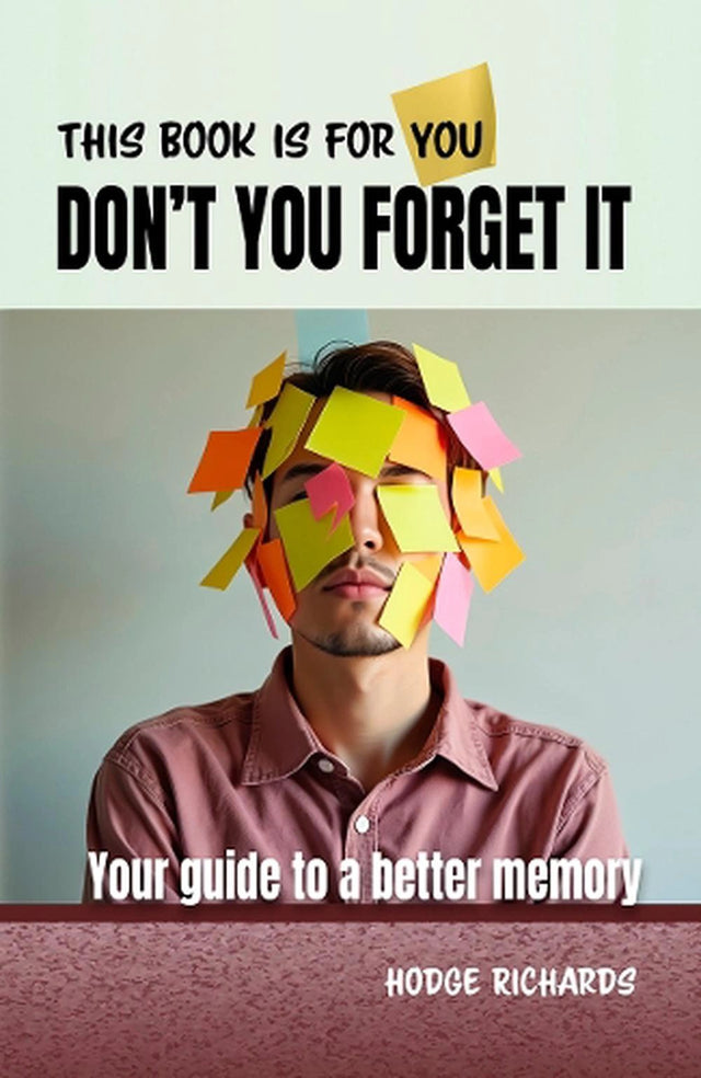 Don’t You Forget It