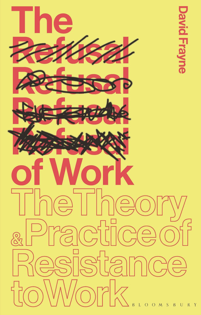 The Refusal of Work
