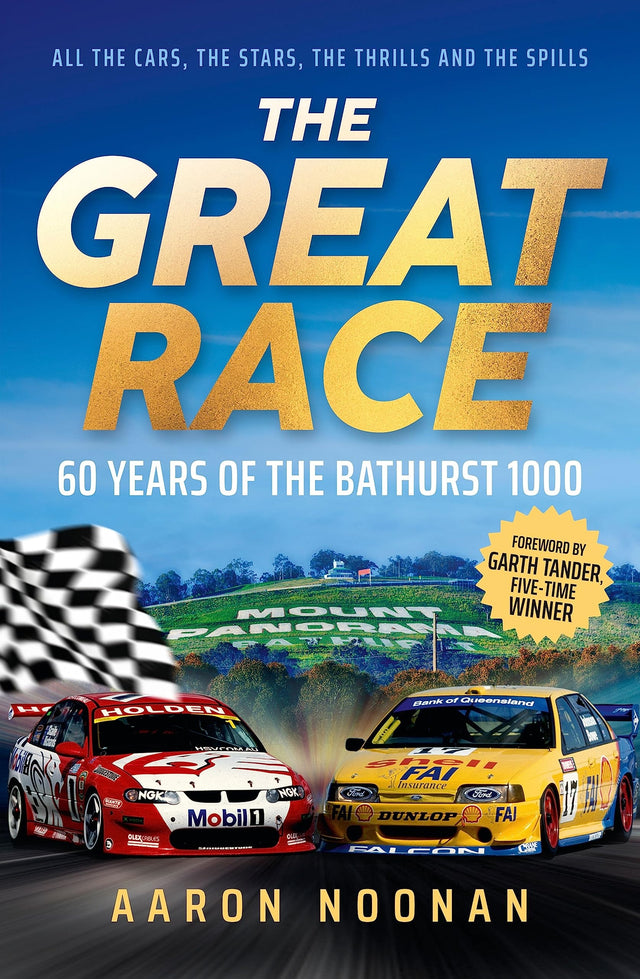 The Great Race: 60 years of the Bathurst 1000, the bestselling book from Australia's leading motorsport journalist