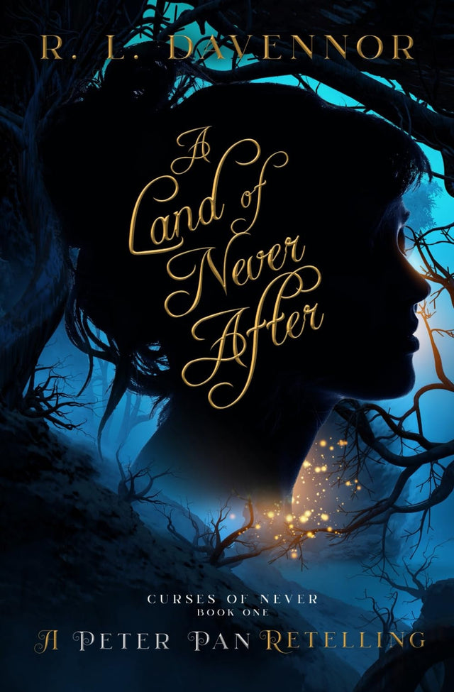 A Land of Never After