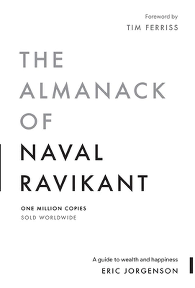 The Almanack of Naval Ravikant