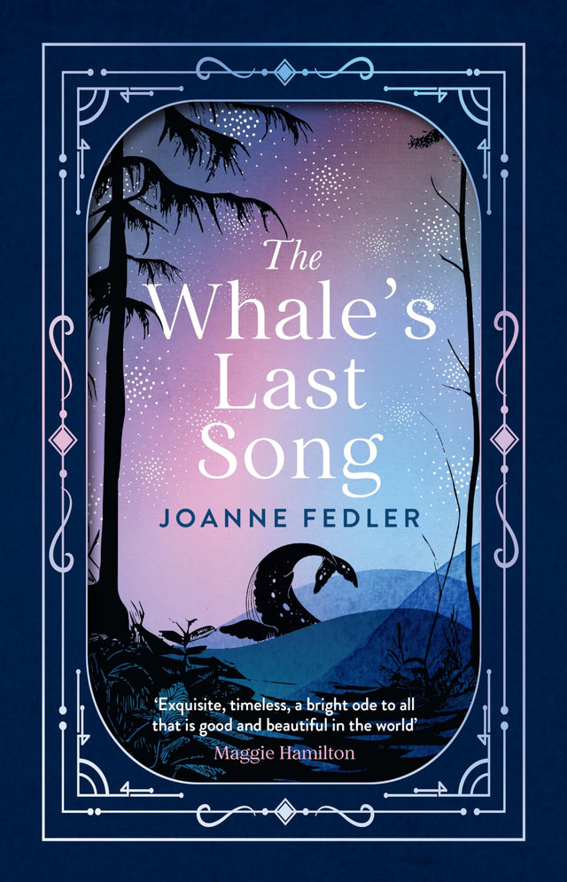 The Whale's Last Song: A beautiful, tender book about love and sacrifice, for readers of Charlie Mackesy and Paulo Coelho
