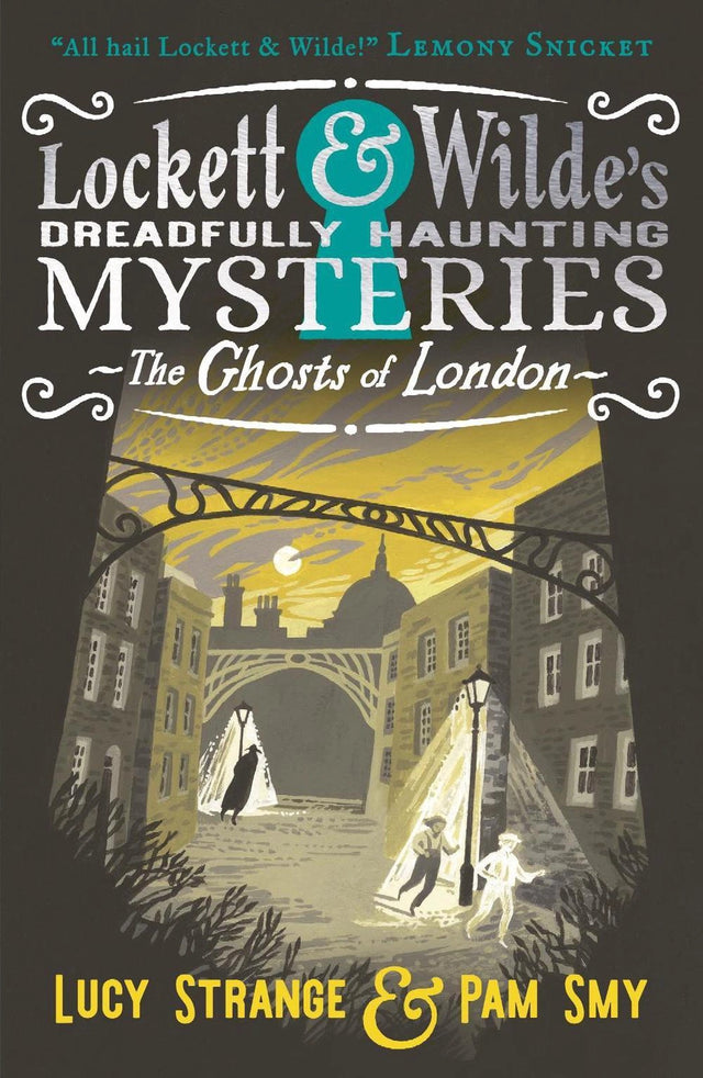 Lockett & Wilde: The Ghosts of London