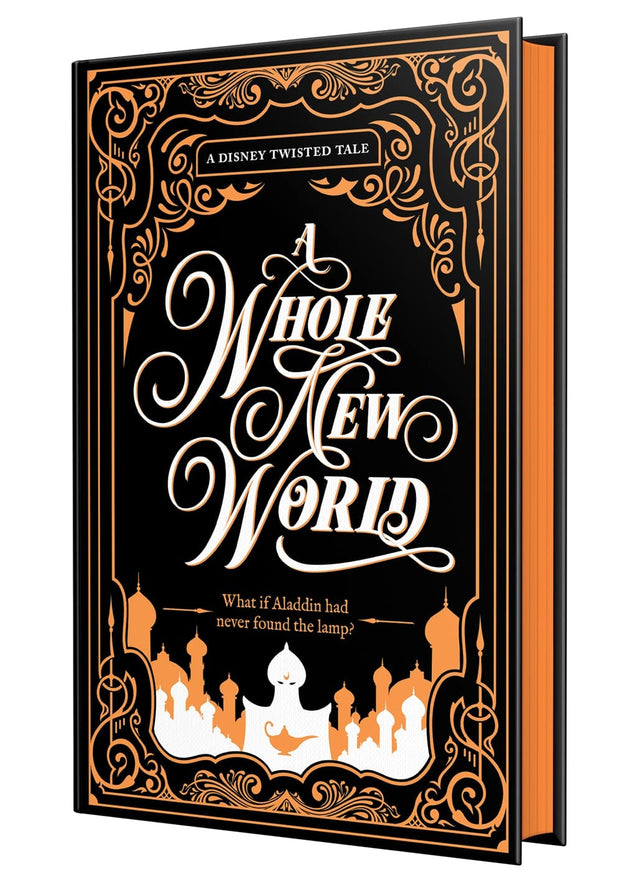 Collector’s Edition: A Whole New World (Disney: A Twisted Tale)