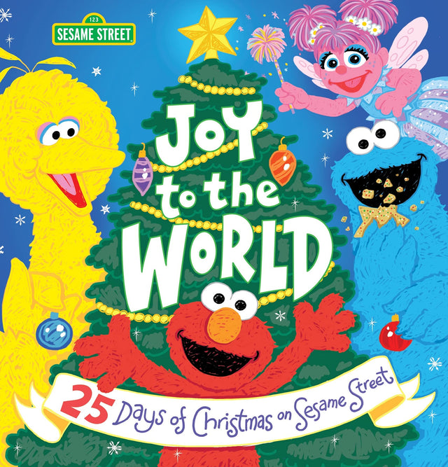 Joy to the World: 25 Days of Christmas on Sesame Street