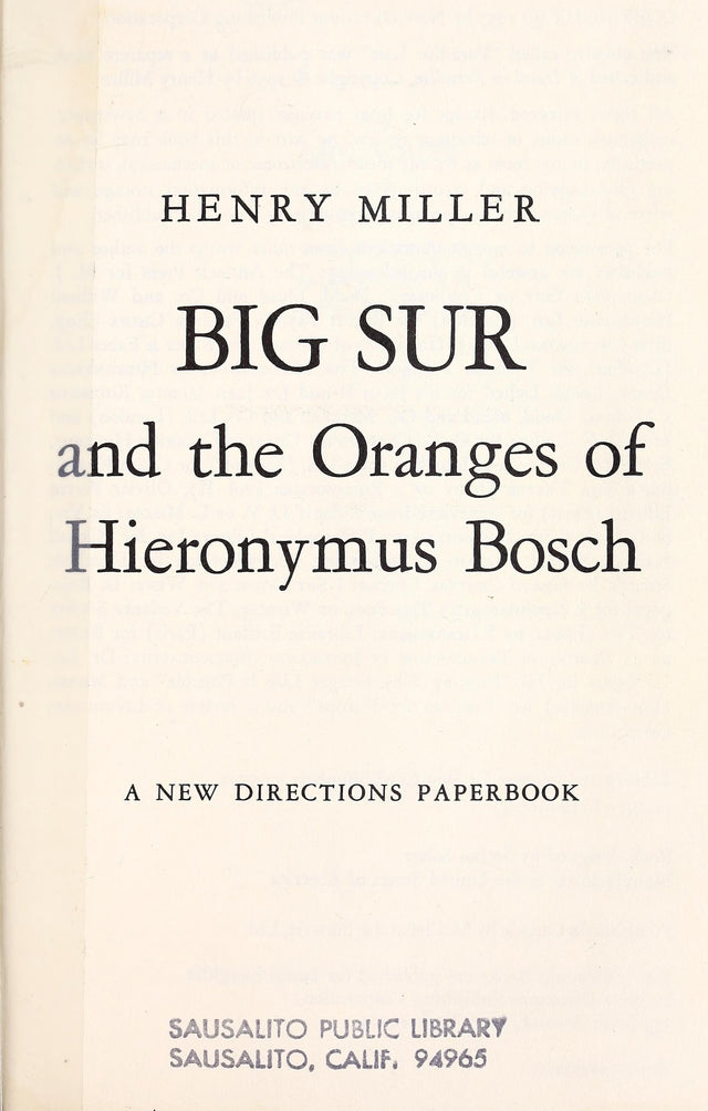 Big Sur and the Oranges of Hieronymus Bosch