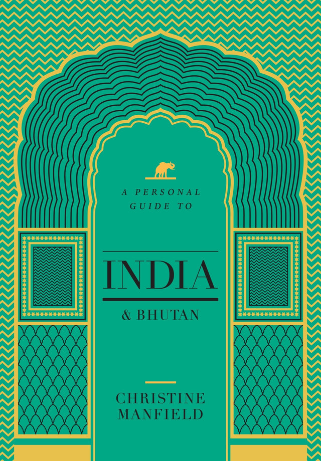 A Personal Guide to India and Bhutan