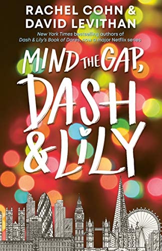 Mind the Gap, Dash and Lily