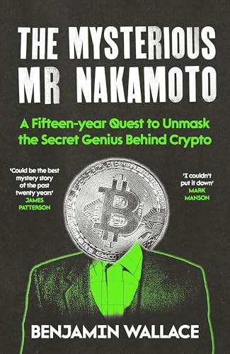 The Mysterious Mr Nakamoto