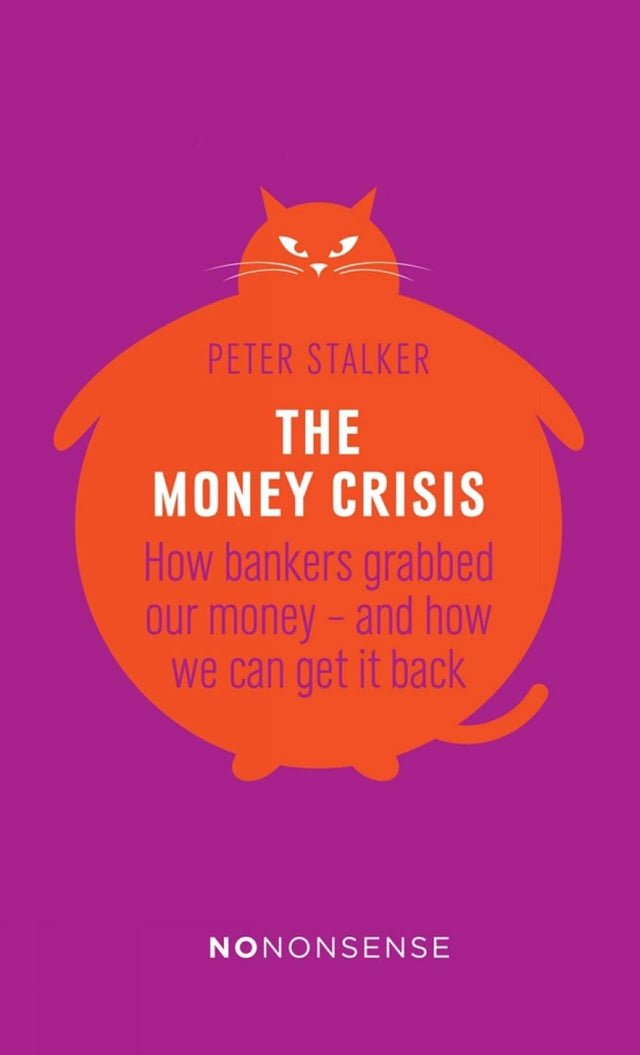 NoNonsense: The Money Crisis