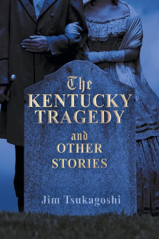 The Kentucky Tragedy and Other Stories